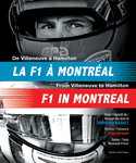 F1 à Montréal (La) / F1 in Montreal [édition bilingue]